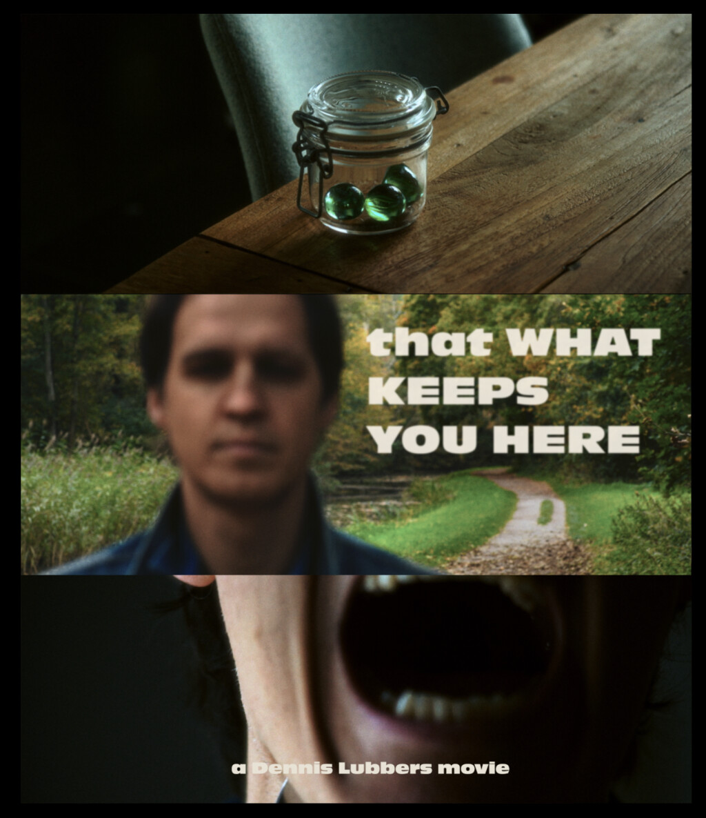 Filmposter for That what keeps you here